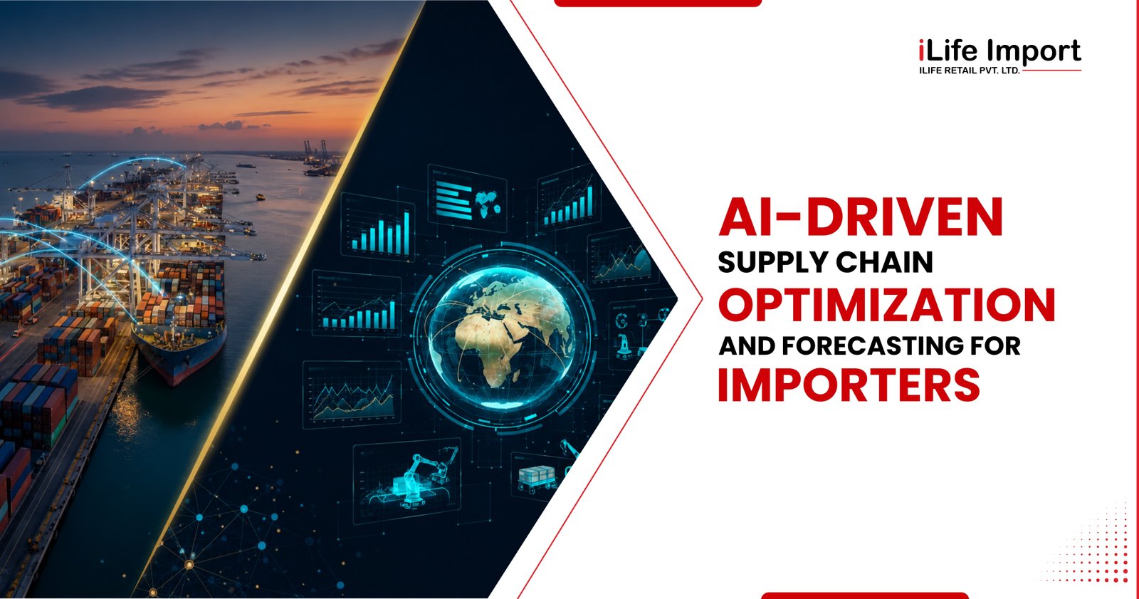 Driven Supply Chain Optimization And Forecasting For Importers