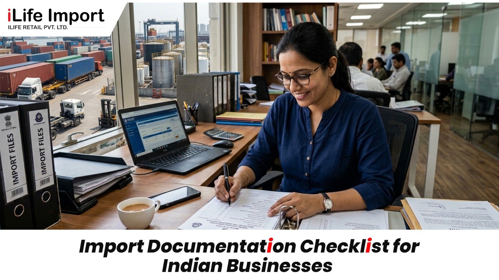 Import Documentation Checklist India 2026 Ilife Imports