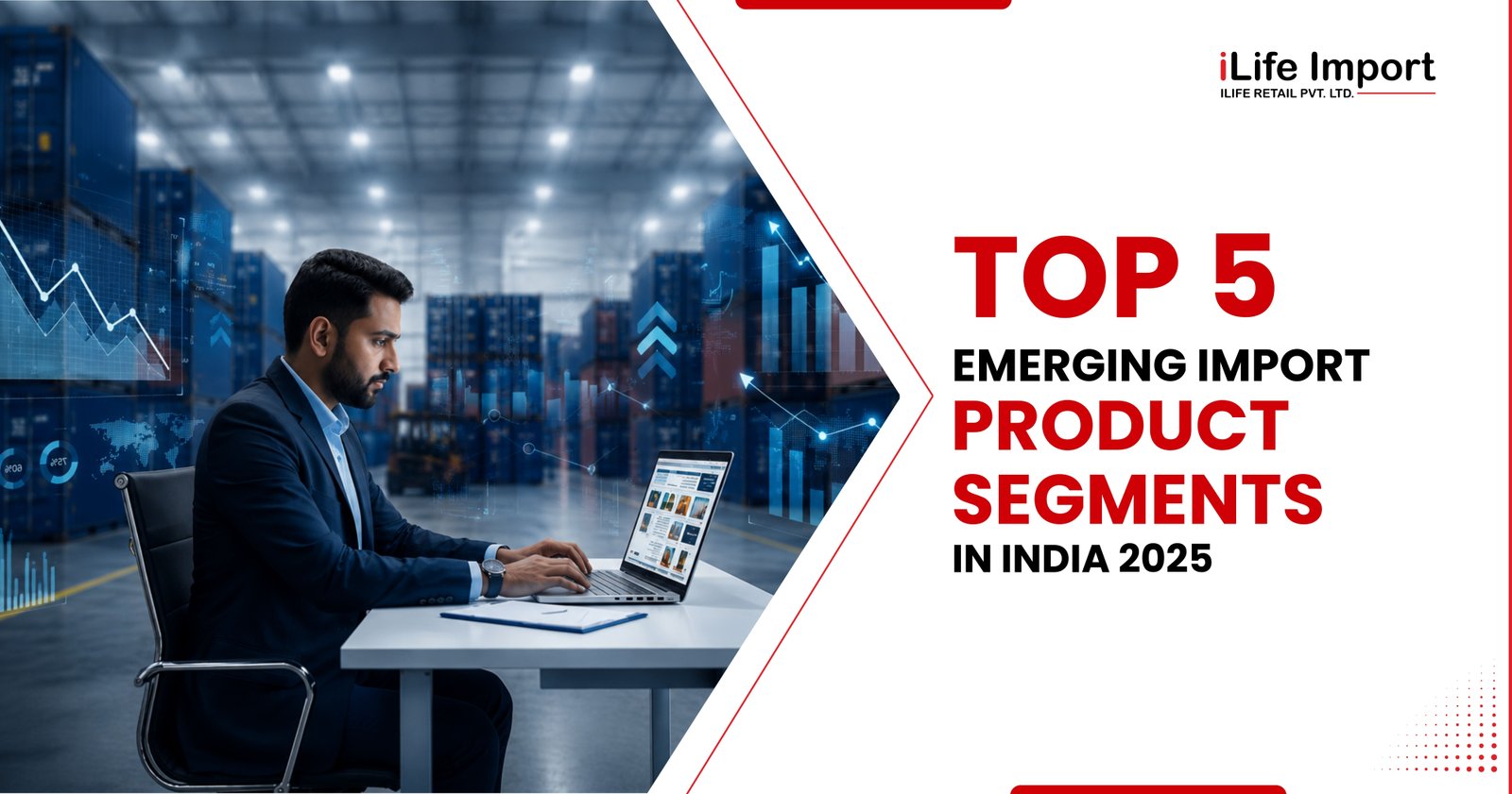 5 Emerging Import Product Segments In India